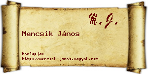 Mencsik János névjegykártya